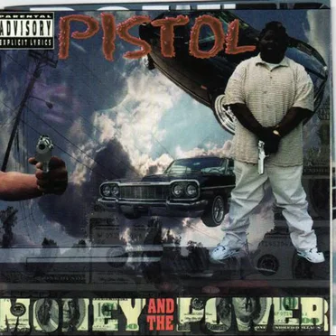 Money and the Power by Pistol - album cover