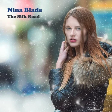 The Silk Road by Nina Blade - album cover