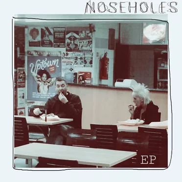 Noseholes EP by Noseholes - album cover