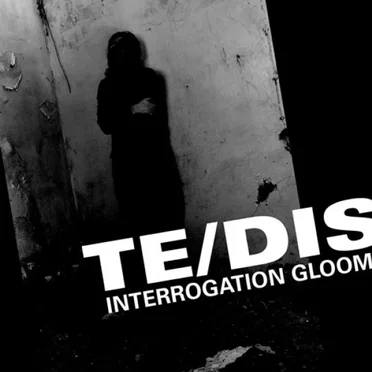 Interrogation Gloom by Te/DIS - album cover