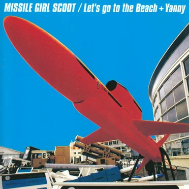 Let's go to the beach + Yanny by Missile Girl Scoot - album cover