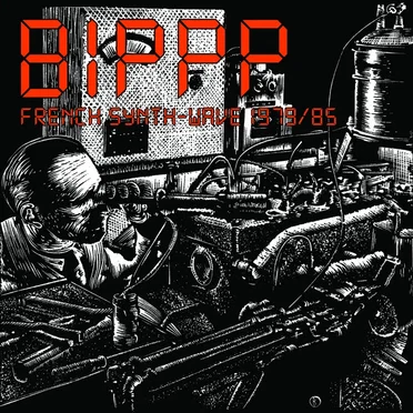 BIPPP: French Synth-Wave 1979/85 by Various Artists - album cover