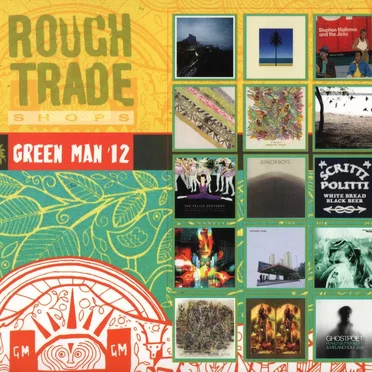 Rough Trade Shops: Green Man ’12 by Various Artists - album cover