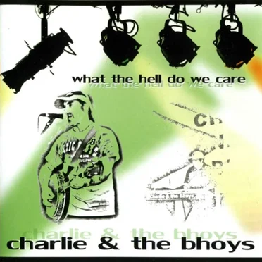 Charlie and the Bhoys