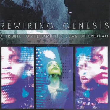 A Tribute to The Lamb Lies Down on Broadway by Rewiring Genesis - album cover