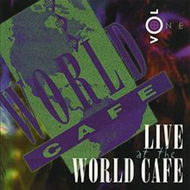 Live at the World Cafe, Vol. 1 by Various Artists - album cover