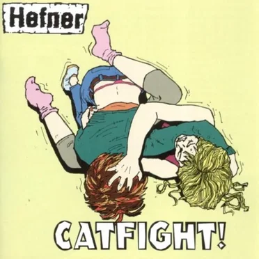 Catfight by Hefner - album cover