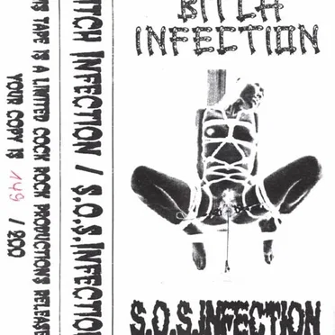 Bitch Infection / S.O.S Infection