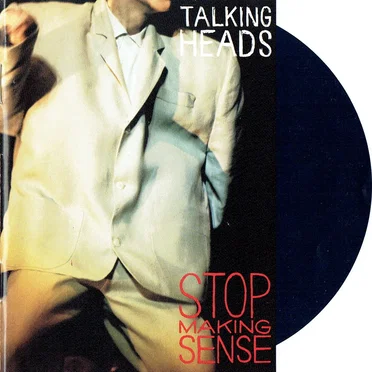 Stop Making Sense