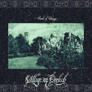 Seeds of Change by Village of Dorlech - album cover