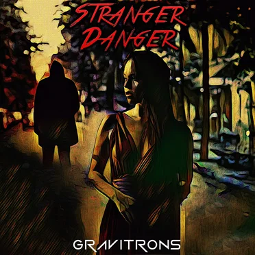 Stranger Danger