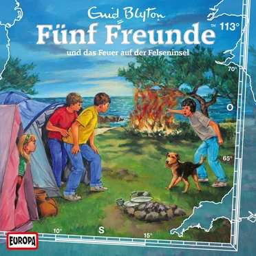 Fünf Freunde, Episode 113: und das Feuer auf der Felseninsel by Enid Blyton - album cover