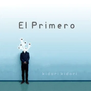 El Primero by Kidori Kidori - album cover
