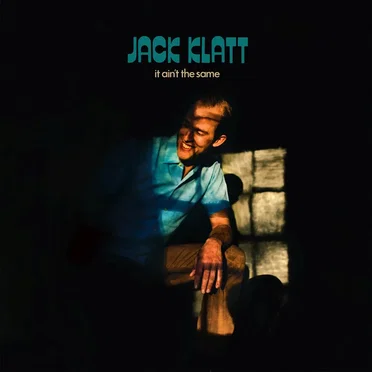 It Ain't the Same by Jack Klatt - album cover