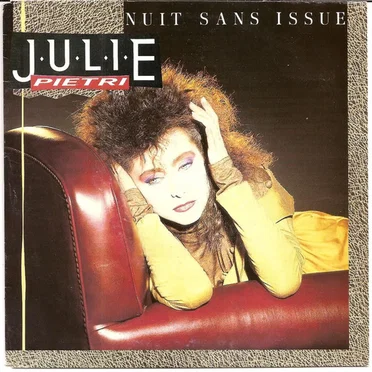 Nuit sans issue by Julie Pietri - album cover