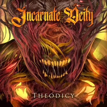 Theodicy by Incarnate Deity - album cover