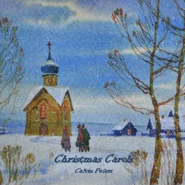 Christmas Carols by Calvin Peters - album cover