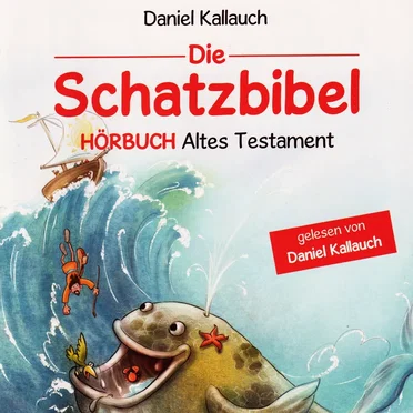 Die Schatzbibel - Altes Testament by Daniel Kallauch - album cover