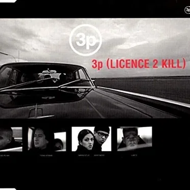 3P (Licence 2 Kill) by 3P - album cover