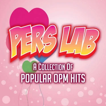 Pers Lab: A Collection of Popular OPM Hits by Various Artists - album cover