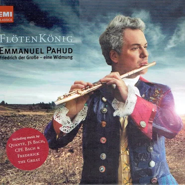 The Flute King: Music From the Court of Frederick the Great