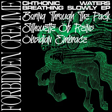 Chthonic Waters Breathing Slowly EP