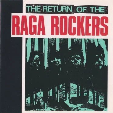 The Return of the Raga Rockers