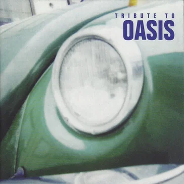 Tribute to Oasis by Various Artists - album cover