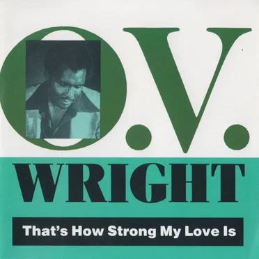 That's How Strong My Love Is