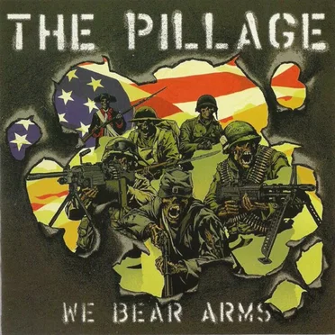 We Bear Arms by The Pillage - album cover