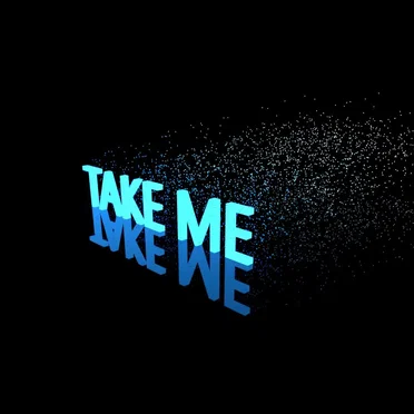 Take Me