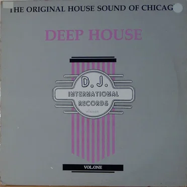 The Original House Sound of Chicago: Deep House Vol. One by Various Artists - album cover