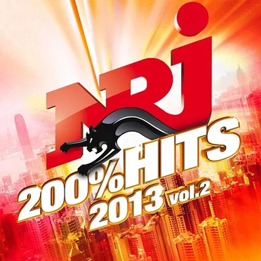 NRJ 200% Hits 2013, Volume 2 by Various Artists - album cover