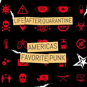 Life After Quarantine by Americas Favorite Punk - album cover