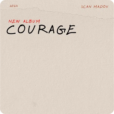 Courage