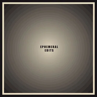 Ephemeral Edits 001