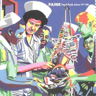 Paink: French Punk Anthems 1977–1982 by Various Artists - album cover