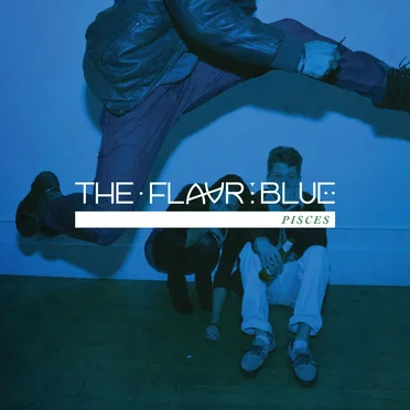 Pisces by The Flavr Blue - album cover