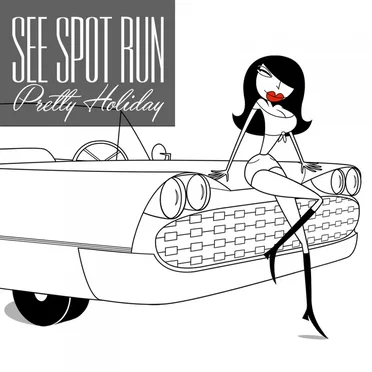 Pretty Holiday by See Spot Run - album cover