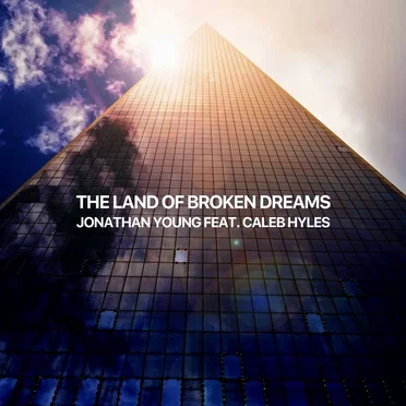 The Land of Broken Dreams