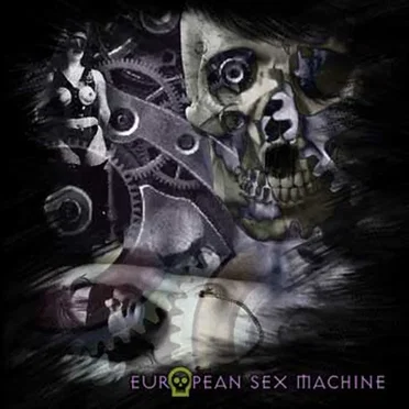European Sex Machine