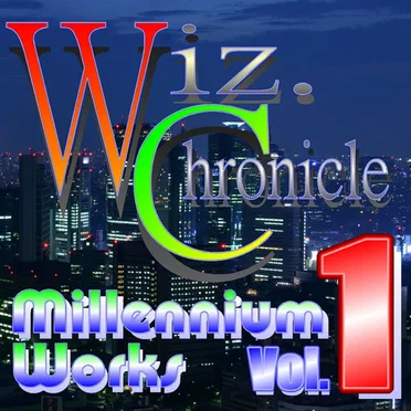 Wiz. Chronicle - Millennium Works Vol. 1
