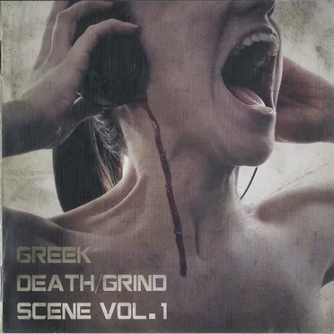 Greek Death/Grind Scene Vol. 1 by Various Artists - album cover