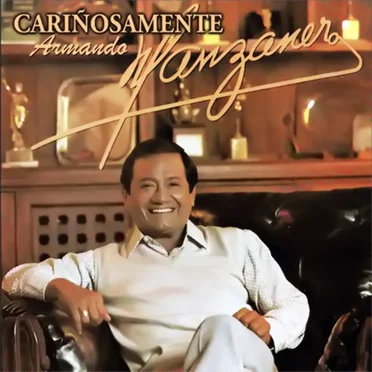 Cariñosamente Manzanero