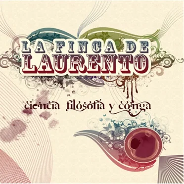 Ciencia, Filosofía y Conga by La Finca de Laurento - album cover