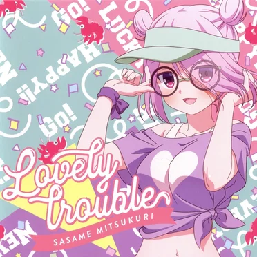 Lovely trouble