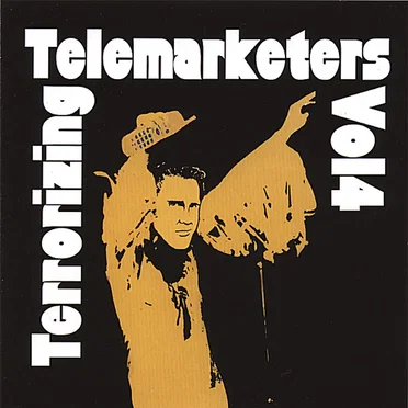 Terrorizing Telemarketers, Vol. 4 by Jim Florentine - album cover