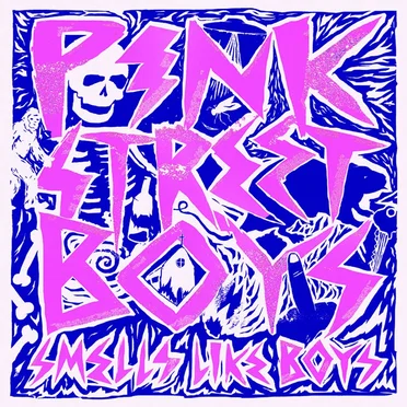 Smells Like Boys by Pink Street Boys - album cover