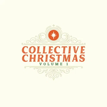 Collective Christmas Volume 1 by Champion Collective - album cover
