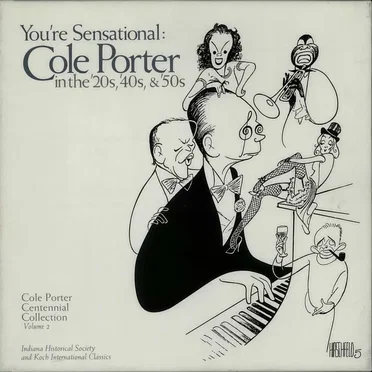 You’re Sensational: Cole Porter in the ’20s, ’40s, & ’50s by Various Artists - album cover